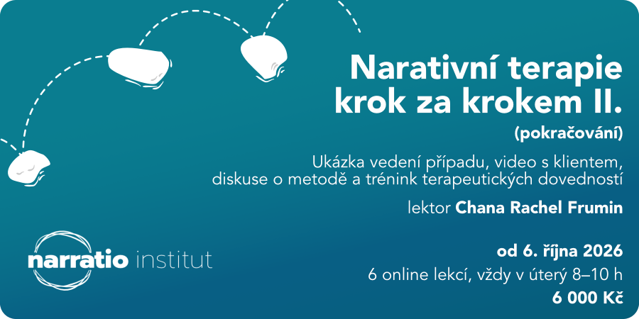 Narativní terapie Krok za krokem II. pokračování